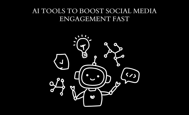 AI Tools to Boost Social Media Engagement: Chatbots, Content, and Scheduling