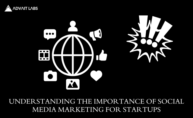 The Importance of Social Media Marketing for Startups and Small Businesses