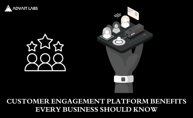 CEP (Customer Engagement Platforms): Why Your Business Needs One