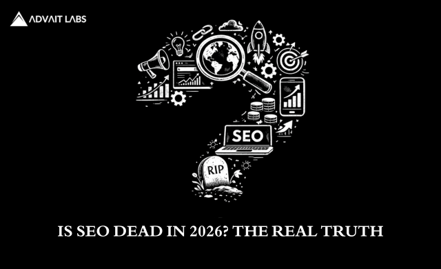Is SEO Dead? The Truth for Businesses