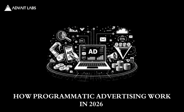 What Is Programmatic Advertising and How Does It Work in 2026?