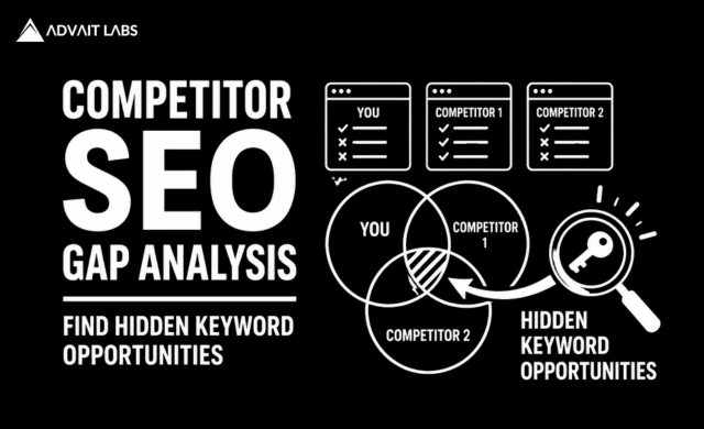 How to Do a Competitor SEO Gap Analysis (Step-by-Step)