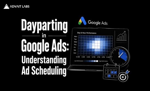 Dayparting in Google Ads: Scheduling for Maximum ROI