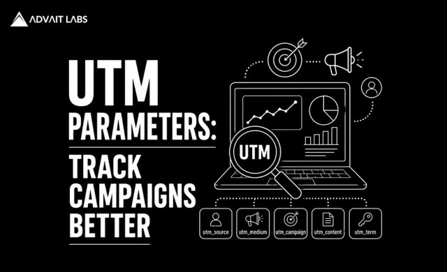 UTM Parameters Explained: Tracking Campaigns the Right Way